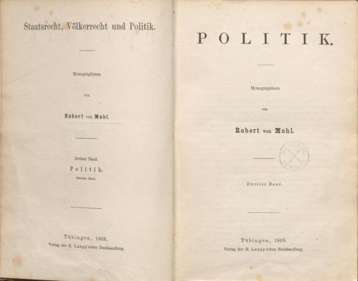 Robert Mohl: Staatsrecht, Völkerrecht und Politik: Monographieen. – 3. Politik: II