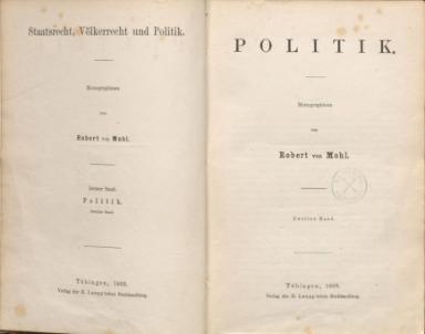 Robert Mohl: Staatsrecht, Völkerrecht und Politik: Monographieen. – 3. Politik: II