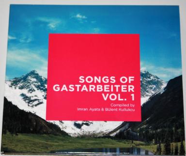 CD "Songs of Gastarbeiter" + Booklet