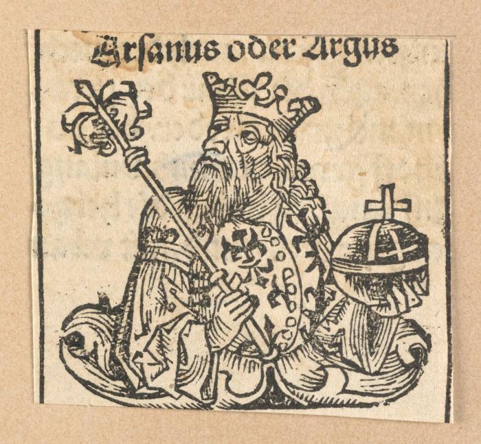 Schedelsche Weltchronik - Herrscherdarstellungen: Arsanus oder Argus (072v)