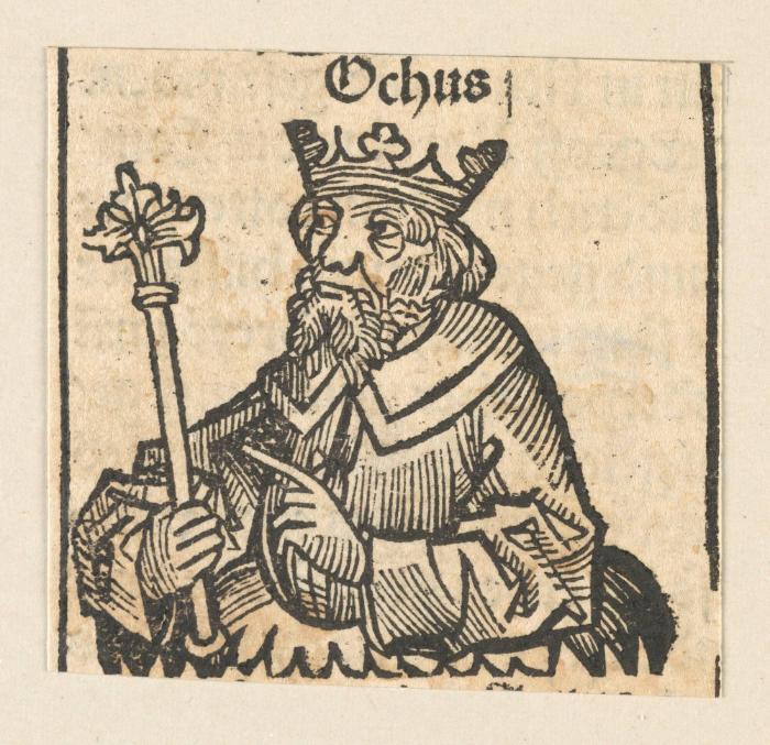Schedelsche Weltchronik - Herrscherdarstellungen: Ochus (72v)