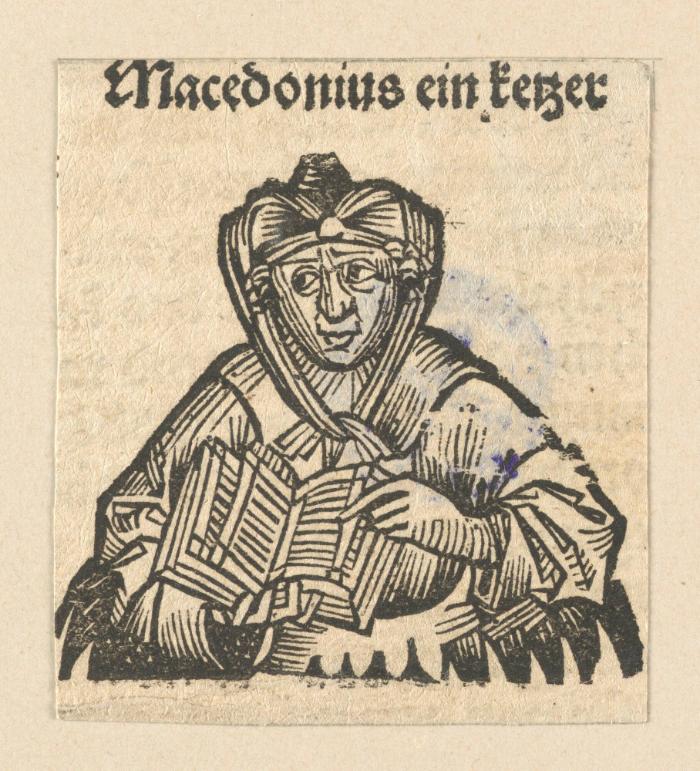 Schedelsche Weltchronik - Herrscherdarstellungen: Macedonius ein ketzer (132v)