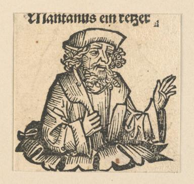 Schedelsche Weltchronik - Herrscherdarstellungen: mantanus ein ketzer (114r)