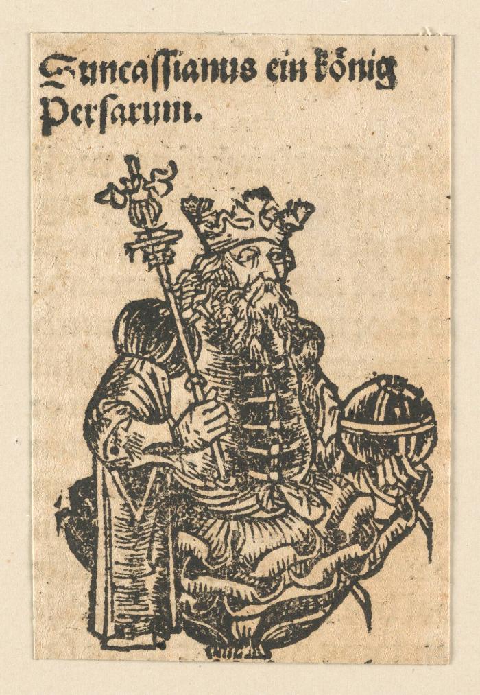 Schedelsche Weltchronik - Herrscherdarstellungen: Suncassianus ein koenig zu Persarum (249r)
