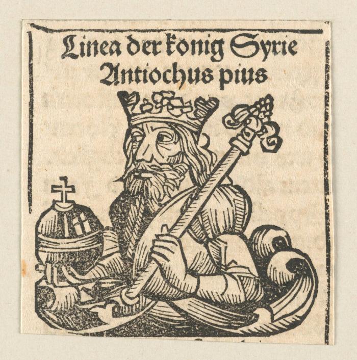 Schedelsche Weltchronik - Herrscherdarstellungen: Linea der Konig Syrie, Antiochus pius (087v)
