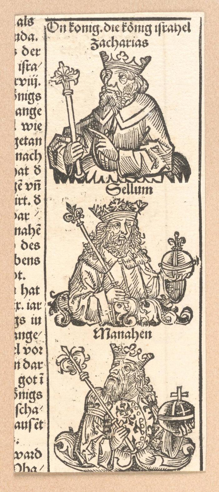 Schedelsche Weltchronik - Herrscherdarstellungen: On konig, Die koenig zu Israhel: Zacharias, Sellum, Manahen (053v)