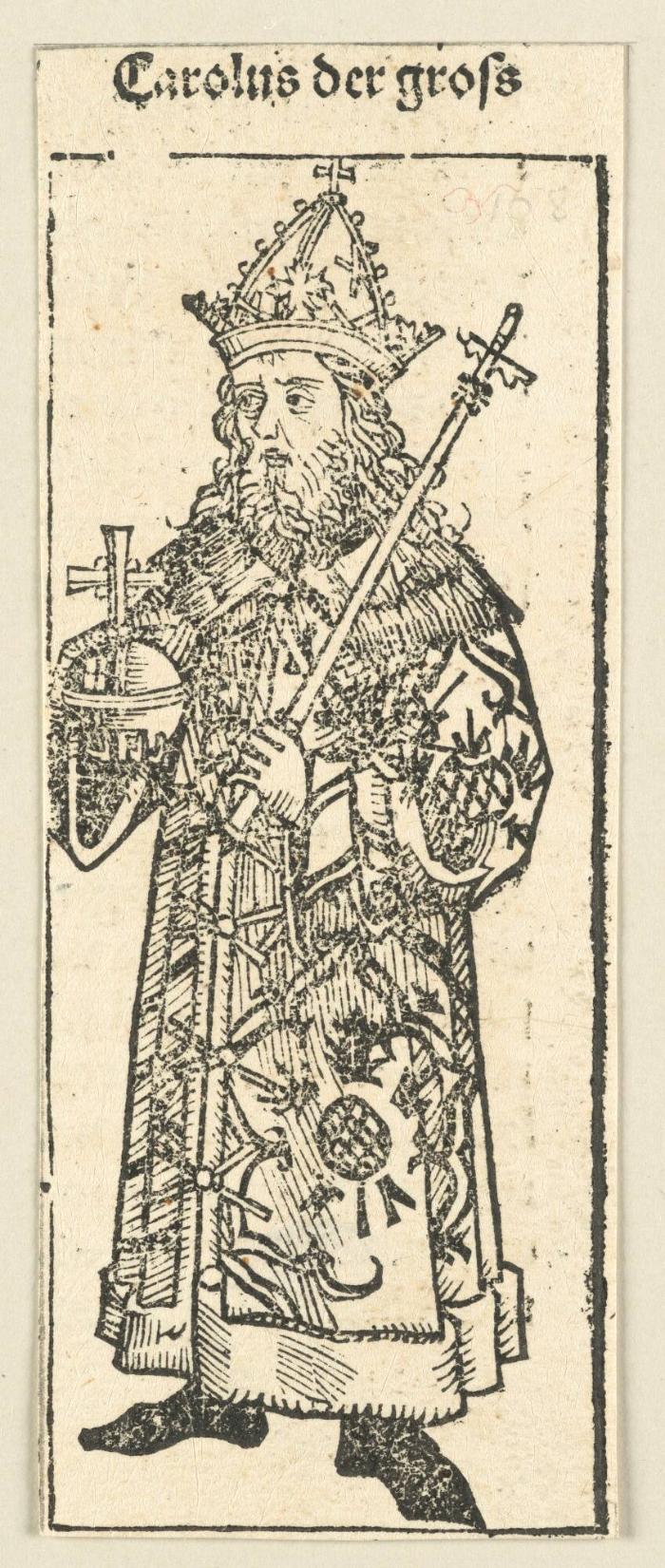 Schedelsche Weltchronik - Herrscherdarstellungen: Carolus der gross (168r)