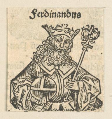 Schedelsche Weltchronik - Herrscherdarstellungen: ferdinandus (251r)